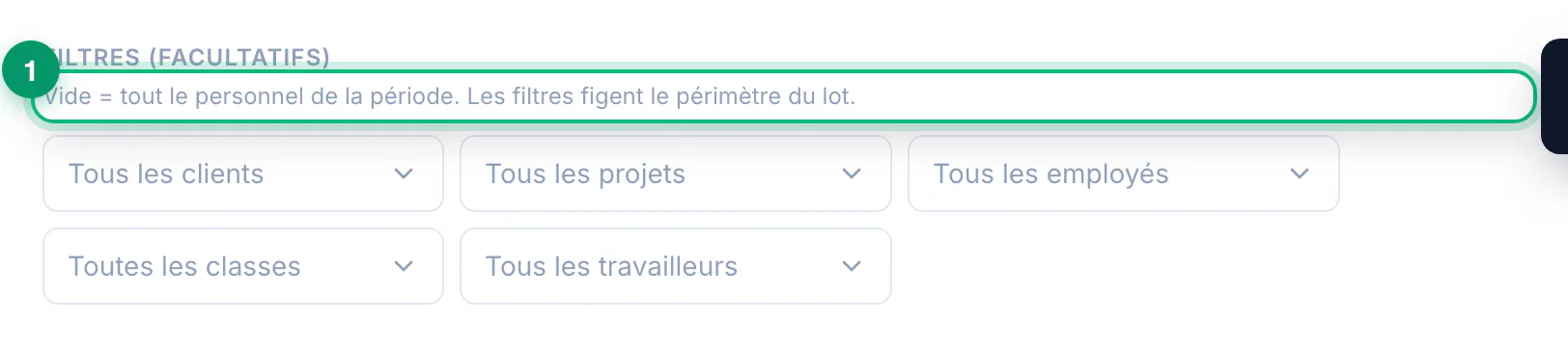 Verrouiller une période de paie · étape 4 : Restreindre le périmètre, ou ne pas y toucher
