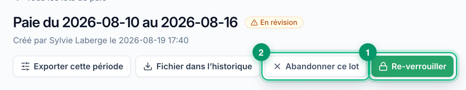 Verrouiller une période de paie · étape 8 : Rouvrir un lot pour corriger